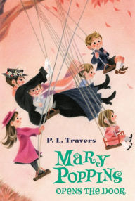 Title: Mary Poppins Opens the Door, Author: P. L. Travers