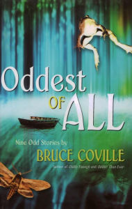 Title: Oddest of All, Author: Bruce Coville