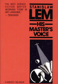 Title: His Master's Voice, Author: Stanislaw Lem