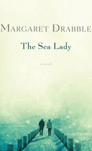 Title: The Sea Lady, Author: Margaret Drabble