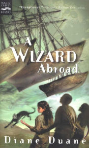 Title: A Wizard Abroad, Author: Diane Duane
