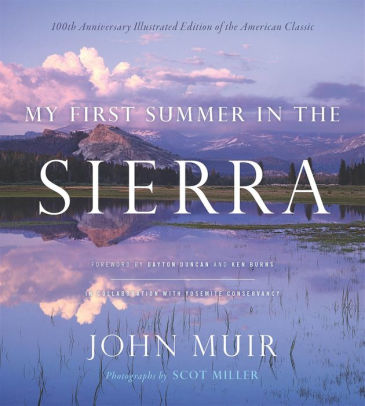 My First Summer In The Sierra Illustrated Edition By John Muir