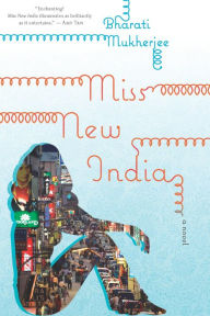 Title: Miss New India, Author: Bharati Mukherjee