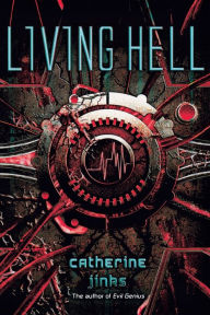 Title: Living Hell, Author: Catherine Jinks