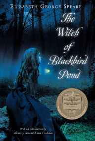 Title: The Witch of Blackbird Pond (Newbery Medal Winner), Author: Elizabeth George Speare