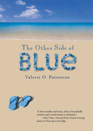 Title: The Other Side of Blue, Author: Valerie O. Patterson