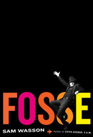 Title: Fosse, Author: Sam Wasson