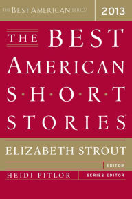 Title: The Best American Short Stories 2013, Author: Elizabeth Strout
