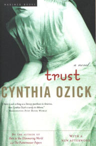 Title: Trust, Author: Cynthia Ozick