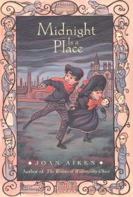 Title: Midnight Is a Place, Author: Joan Aiken