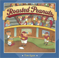 Title: Roasted Peanuts, Author: Tim Egan