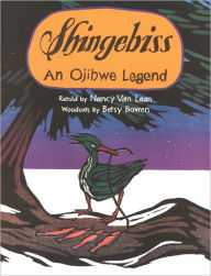 Title: Shingebiss: An Ojibwe Legend, Author: Nancy Van Laan