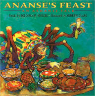 Title: Ananse's Feast: An Ashanti Tale, Author: Tololwa M. Mollel