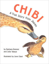 Title: Chibi: A True Story from Japan, Author: Barbara Brenner