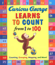 Title: Curious George Learns to Count from 1 to 100, Author: H. A. Rey