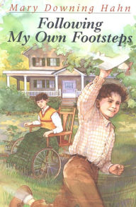 Title: Following My Own Footsteps, Author: Mary Downing Hahn
