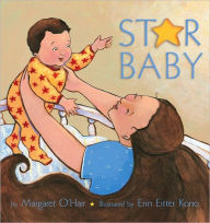 Title: Star Baby, Author: Margaret O'Hair