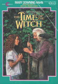 Title: Time of the Witch, Author: Mary Downing Hahn