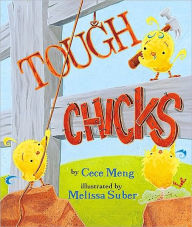 Title: Tough Chicks, Author: Cece Meng