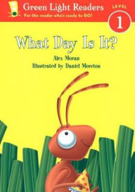 Title: What Day Is It?, Author: Editors of the American Heritage Di