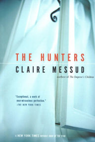 Title: The Hunters, Author: Claire Messud