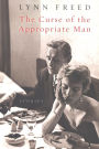 The Curse of the Appropriate Man: Stories