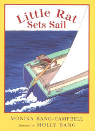 Title: Little Rat Sets Sail, Author: Monika Bang-Campbell
