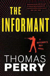 Title: The Informant, Author: Thomas Perry