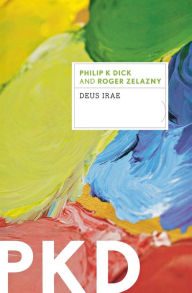 Title: Deus Irae, Author: Philip K. Dick