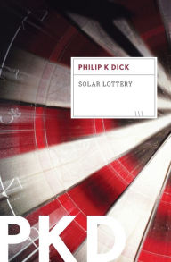 Title: Solar Lottery, Author: Philip K. Dick