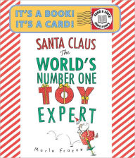 Title: Santa Claus the World's Number One Toy Expert Send-A-Story, Author: Marla Frazee