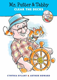 Title: Mr. Putter and Tabby Clear the Decks, Author: Cynthia Rylant