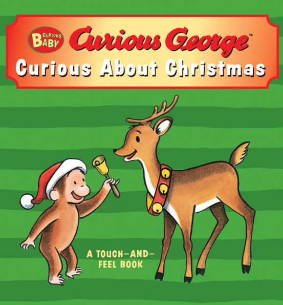 Curious Baby: Curious about Christmas Touch-and-Feel Board Book: A Christmas Holiday Book for Kids