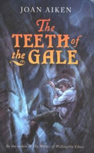 Title: The Teeth of the Gale, Author: Joan Aiken