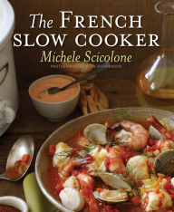Title: The French Slow Cooker, Author: Michele Scicolone