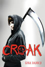Croak (Croak Series #1)
