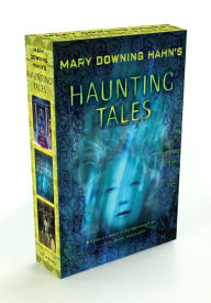 Title: Mary Downing Hahn's Haunting Tales, Author: Mary Downing Hahn