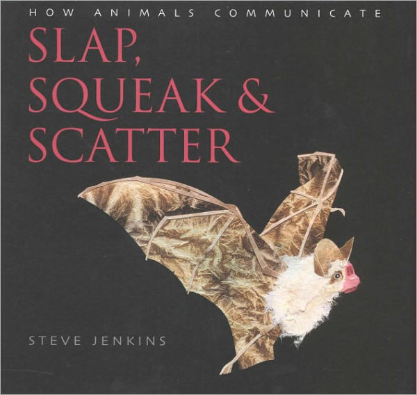 Slap, Squeak and Scatter: How Animals Communicate
