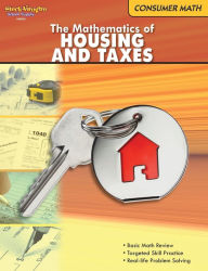 Title: Consumer Math: Reproducible The Mathematics of Housing & Taxes, Author: STECK-VAUGHN