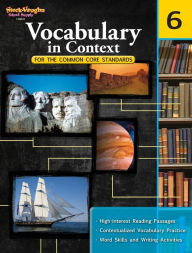 Vocabulary in Context for the Common Core Standards: Reproducible Grade 6