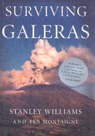 Title: Surviving Galeras, Author: Stanley Williams