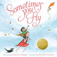 Title: Sometimes You Fly, Author: Katherine Applegate