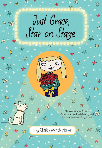 Just Grace, Star on Stage (Just Grace Series #9)