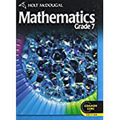 Holt McDougal Mathematics: Student Edition Grade 7 2012 / Edition 1 by