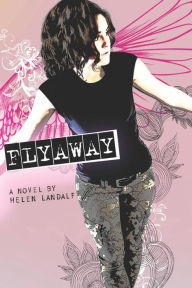 Title: Flyaway, Author: Helen Landalf