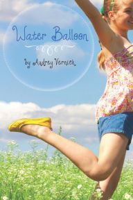 Title: Water Balloon, Author: Audrey Vernick