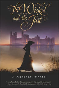 Title: The Wicked and the Just, Author: J. Anderson Coats