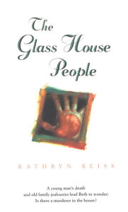 Title: The Glass House People, Author: Kathryn Reiss