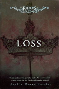 Title: Loss (Riders of the Apocalypse Series), Author: Jackie Morse Kessler