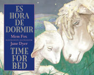 Title: Es hora de dormir / Time for Bed bilingual, Author: Mem Fox